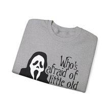 Who's Afraid of Little Old Me? Ghostface Unisex Crewneck Sweatshirt