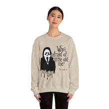 Who's Afraid of Little Old Me? Ghostface Unisex Crewneck Sweatshirt