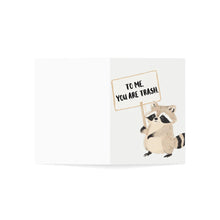 To Me, You Are Trash Raccoon Valentine Greeting Cards