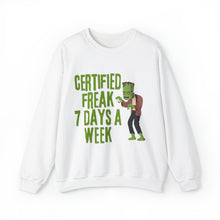 Certified Freak, Seven Days a Week Frankenstein Unisex Heavy Blend Crewneck Sweatshirt