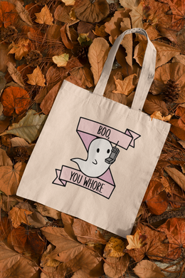 Boo You Wh0re Canvas Tote Bag